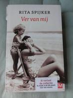 Rita Spijker – Ver van mij, Ophalen of Verzenden, Gelezen, Nederland