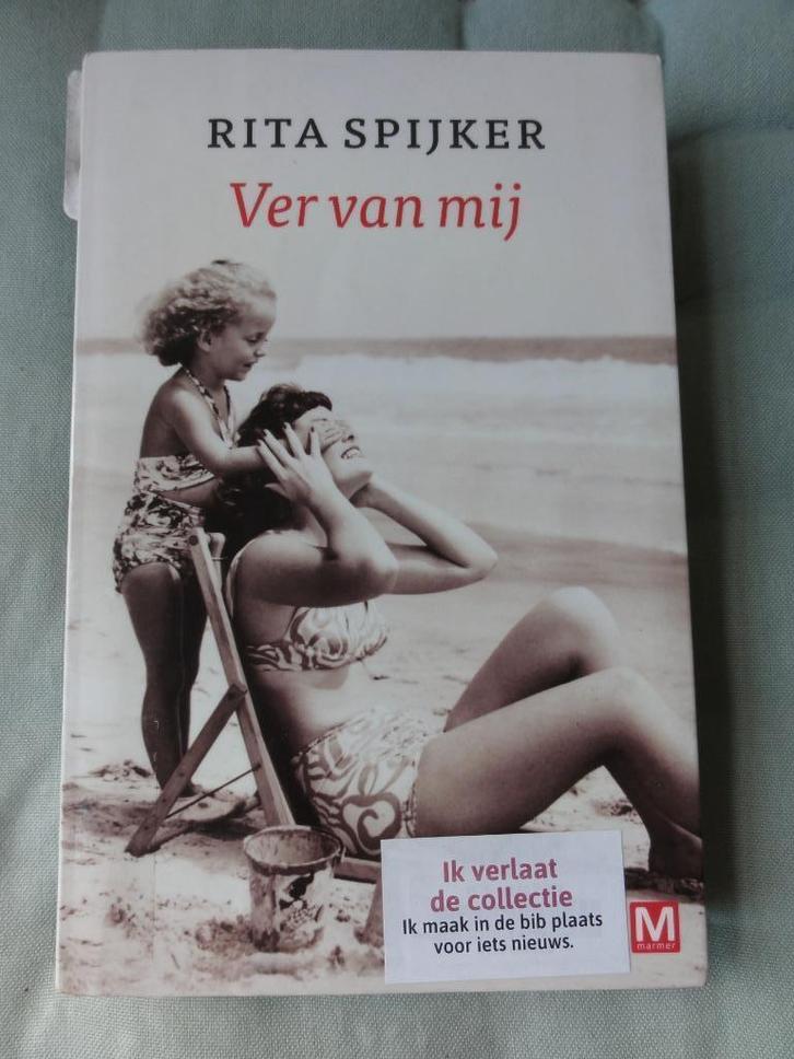 Rita Spijker – Ver van mij, Boeken, Romans, Gelezen, Nederland, Ophalen of Verzenden