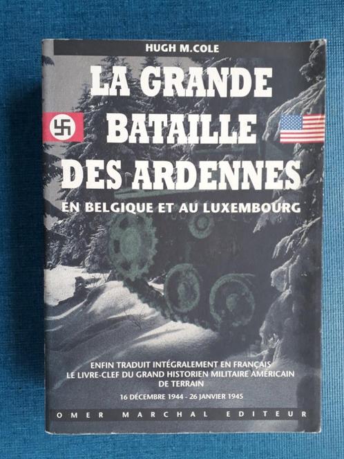 La Grande Bataille des Ardennes en Belgique et au Luxembourg, Livres, Guerre & Militaire, Utilisé, Deuxième Guerre mondiale, Enlèvement ou Envoi