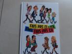 Bercovici/Gil Dal -Fais pas ci, fais pas ca - E.O.- 2012- Fr, Une BD, Enlèvement ou Envoi, Neuf