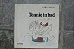 Tonnie in bad, Boeken, Ophalen of Verzenden