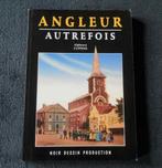 Angleur autrefois  (Alphonse Cuppens)  -  Liège, Livres, Histoire nationale, Enlèvement ou Envoi