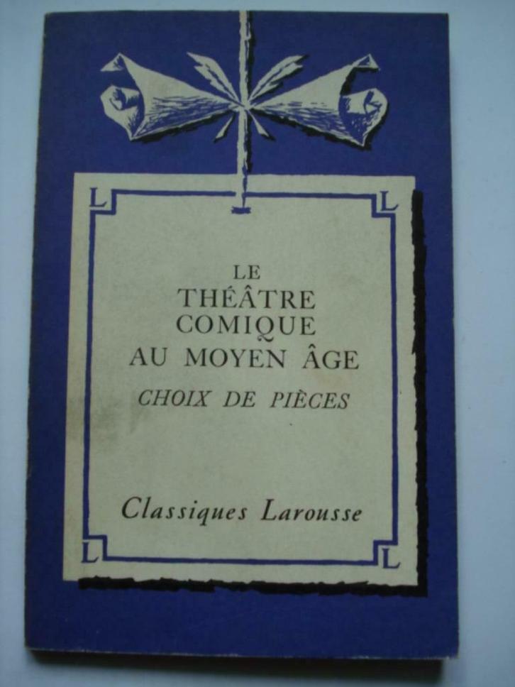 2. Le théâtre comique au moyen âge Classiques Larousse 1964, Boeken, Kunst en Cultuur | Dans en Theater, Gelezen, Toneel, Verzenden