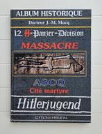 La 12e SS Panzer-Division massacre Ascq : cité martyre, Livres, Enlèvement ou Envoi, Comme neuf, Deuxième Guerre mondiale, Jean-Marie Mocq