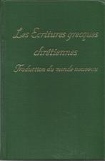 LES ECRITURES GRECQUES CHRÉTIENNES - WATCH TOWER BIBLE, Ophalen of Verzenden, Zo goed als nieuw, Overige religies