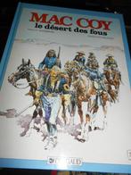 Mac Coy 14 eo " Le désert des fous", Boeken, Stripverhalen, Ophalen of Verzenden