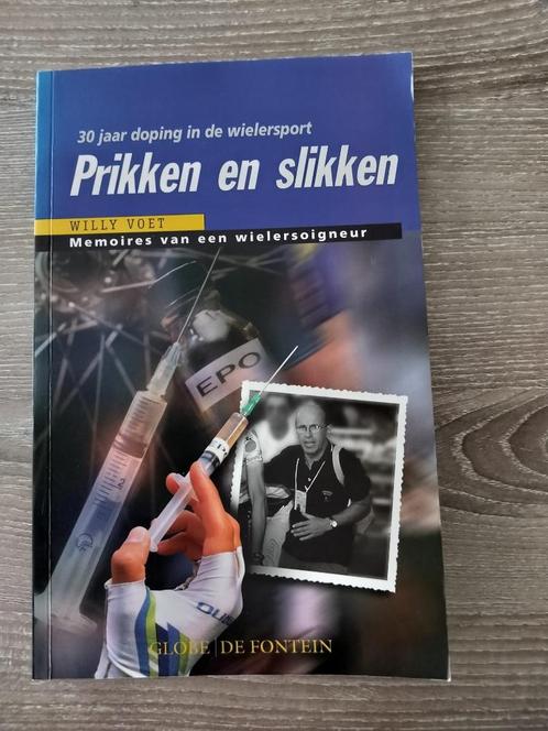 Prikken en slikken, 30 jaar doping... – Willy Voet, Livres, Livres de sport, Comme neuf, Course à pied et Cyclisme, Enlèvement