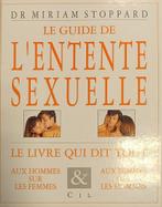 Le Guide de l'Entente Sexuelle : Dr Miriam Stoppard : GRAND, Boeken, Psychologie, Ophalen of Verzenden, Gelezen, Sociale psychologie