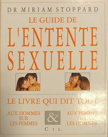 Le Guide de l'Entente Sexuelle : Dr Miriam Stoppard : GRAND  beschikbaar voor biedingen