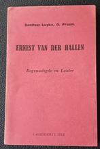 Ernest Van Der Hallen, Begenadigde en Leider, door Bonifaas, Ophalen of Verzenden, Bonifaas Luykx, 20e eeuw of later, Gelezen