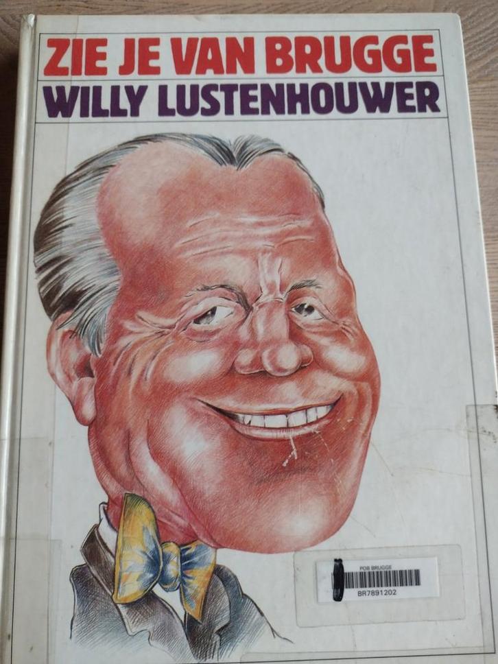 ZIE JE VAN BRUGGE: WILLY LUSTENHOUWER (met discografie), Boeken, Muziek, Gelezen, Artiest, Ophalen of Verzenden