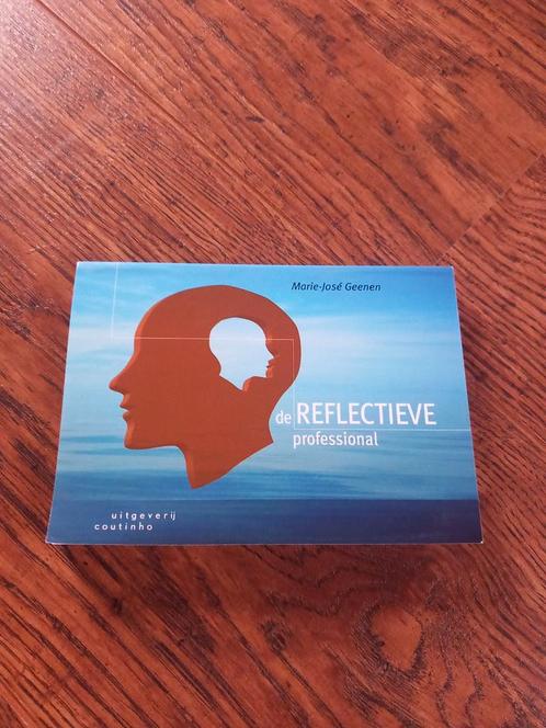 Marie - Jose Geenen - De reflectieve professional, Boeken, Studieboeken en Cursussen, Zo goed als nieuw, Ophalen of Verzenden