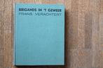 Brigands in 't geweer (F. Verachtert), Boeken, Gelezen, Ophalen of Verzenden, Frans Verachtert, België