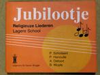 Jubilootje. Religieuze liederen Lagere School, Enlèvement ou Envoi, Comme neuf
