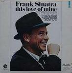 FRANK SINATRA *  This  love of mine *  LP, Cd's en Dvd's, Ophalen of Verzenden, 12 inch