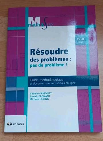 Math & Sens Résoudre des problèmes 8/10 ans De Boeck 