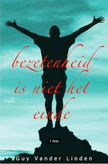 Bezetenheid is niet het einde, Guy Vander Linden