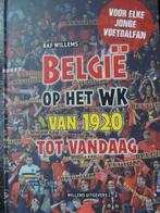 BEGIE OP HET WK VAN 1920 TOT VANDAAG, Livres, Livres de sport, Comme neuf, Enlèvement, Sport de ballon