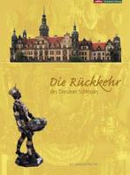 DIE RÜCKKEHR DES DRESDNER SCHLOSSES - Dirk Syndram, Boeken, Kunst en Cultuur | Beeldend, Ophalen of Verzenden, Dirk syndram