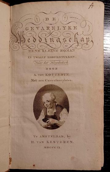 Kotzebue, De gevarelyke weddingschap (1809) beschikbaar voor biedingen