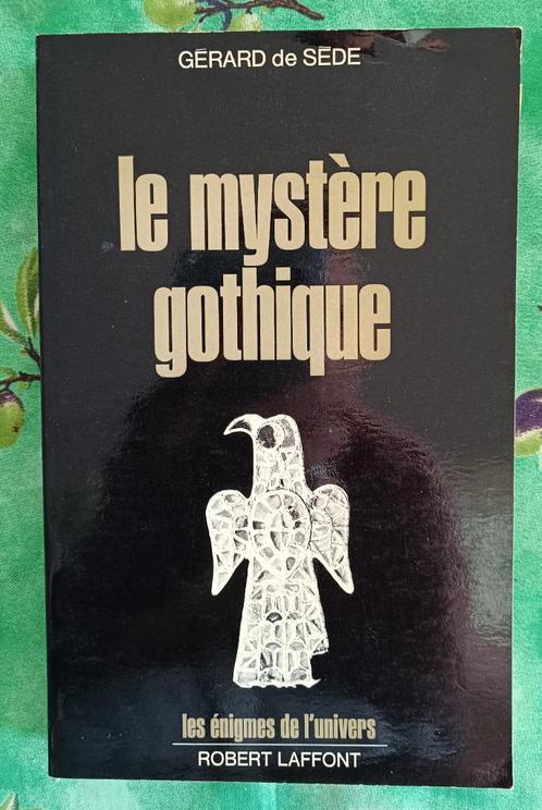 Le Mystère Gothique : Gérard de Sède : Enigmes de l'Univers, Livres, Ésotérisme & Spiritualité, Utilisé, Arrière-plan et information