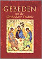 Gebeden uit de Orthodoxe Traditie (Orthodoxe Kerk Geloof - R, Boeken, Godsdienst en Theologie, Gelezen, Christendom | Protestants
