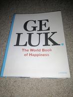Geluk. The World Book of Happiness, Boeken, Advies, Hulp en Training, Ophalen of Verzenden, Zo goed als nieuw, Lannoo