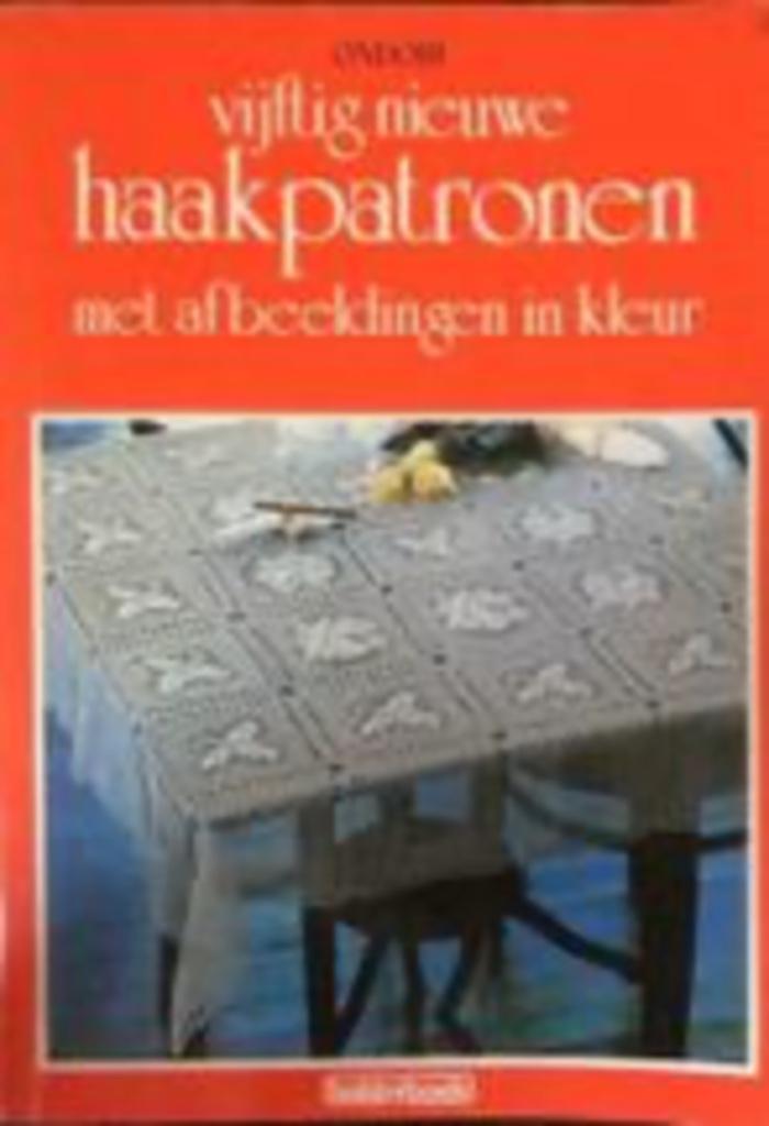 Vijftig nieuwe haakpatronen met afbeeldingen in kleur, Hobby en Vrije tijd, Breien en Haken, Ophalen