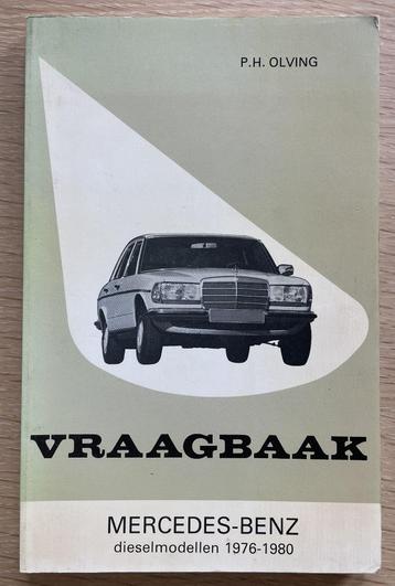 Vraagbaak Mercedes-benz diesemodellen 1976-1980, Livres, Technique, Enlèvement ou Envoi