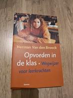 H. van den Broeck - Opvoeden in de klas, Ophalen of Verzenden, Zo goed als nieuw, H. van den Broeck