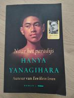 Naar het paradijs - Hanya Yanagihara, Hanya Yanagihara, Utilisé, Enlèvement ou Envoi, Amérique