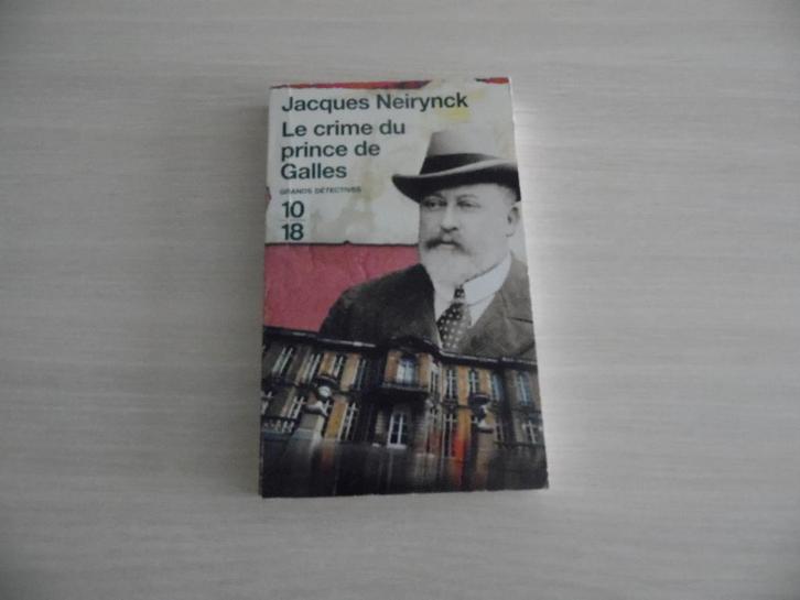 LE CRIME DU PRINCE DE GALLES      JACQUES NEIRYNCK, Boeken, Detectives, Zo goed als nieuw, Ophalen of Verzenden