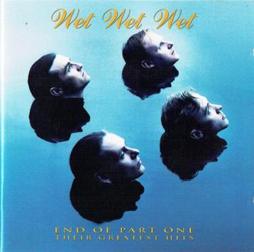 CD- Wet Wet Wet ‎– End Of Part One -Their Greatest Hits