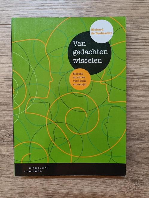 Van gedachten wisselen, Boeken, Filosofie, Zo goed als nieuw, Praktische filosofie, Ophalen of Verzenden