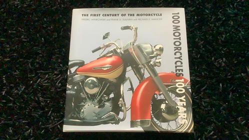 Le premier siècle de la moto 100 motos 100 ans, Livres, Motos, Comme neuf