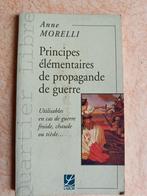 Principes élémentaires de propagande de guerre, Ophalen, Zo goed als nieuw, Politiek en Staatkunde, Anne Morelli
