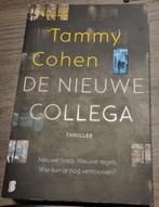 Tammy Cohen - De nieuwe collega ., Livres, Thrillers, Comme neuf, Europe autre, Enlèvement ou Envoi