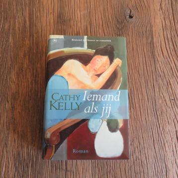 Iemand als jij Cathy Kelly  beschikbaar voor biedingen