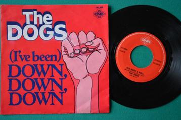 The Dogs – (I've Been) Down,Down,Down (9) - vinyl singel beschikbaar voor biedingen