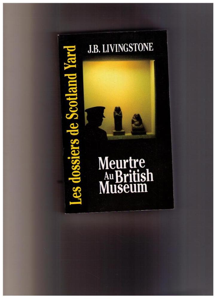 Meurtre au British Museum, J.B. Livingstone,  1995, Boeken, Detectives, Zo goed als nieuw, Ophalen of Verzenden