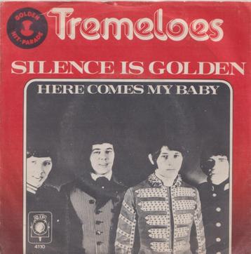 Tremeloes – Silence is golden / Here comes my baby - Single  beschikbaar voor biedingen