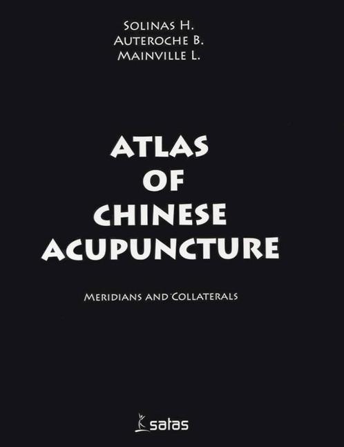 Atlas of chinese acupuncture, Boeken, Gezondheid, Dieet en Voeding, Zo goed als nieuw, Kruiden en Alternatief, Ophalen of Verzenden