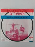 De Tempico's - Kom Es Even / Als Ik Naar Je Kijk (1969), Pressage original, Enlèvement ou Envoi, En néerlandais, Single