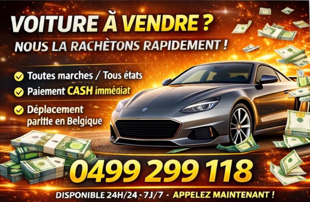 Rachat de voiture belgique ? Nous rachetons rapidement !