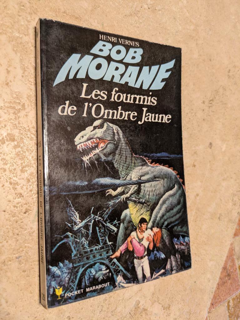 Bob Morane (Les fourmis de l'Ombre Jaune)., Envoi, Comme neuf, H. Vernes.