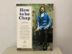 Boektip voor de moderne man: How to be a chap, Antiek en Kunst, Curiosa en Brocante, Ophalen of Verzenden