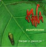 Kana - Plantation (Pourquoi ça Pousse Pas ?), 1 single, Enlèvement ou Envoi, Comme neuf, Pop