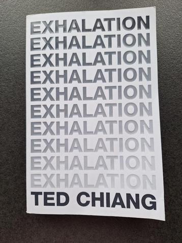 Exhalation - Ted Chiang (livre en anglais)