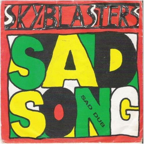 SKYBLASTERS: "Sad song", CD & DVD, Vinyles Singles, Comme neuf, Single, Pop, 7 pouces, Enlèvement ou Envoi