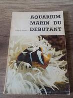 Aquarium Marin pour débutant, Ophalen of Verzenden, Gelezen